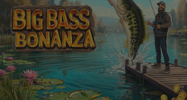 Big Bass Bonanza